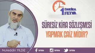 Süresiz kira sözleşmesine fıkıh açısından bakış