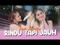 Download Lagu Rindu Tapi Jauh | MALA AGATHA (Official Music Video)