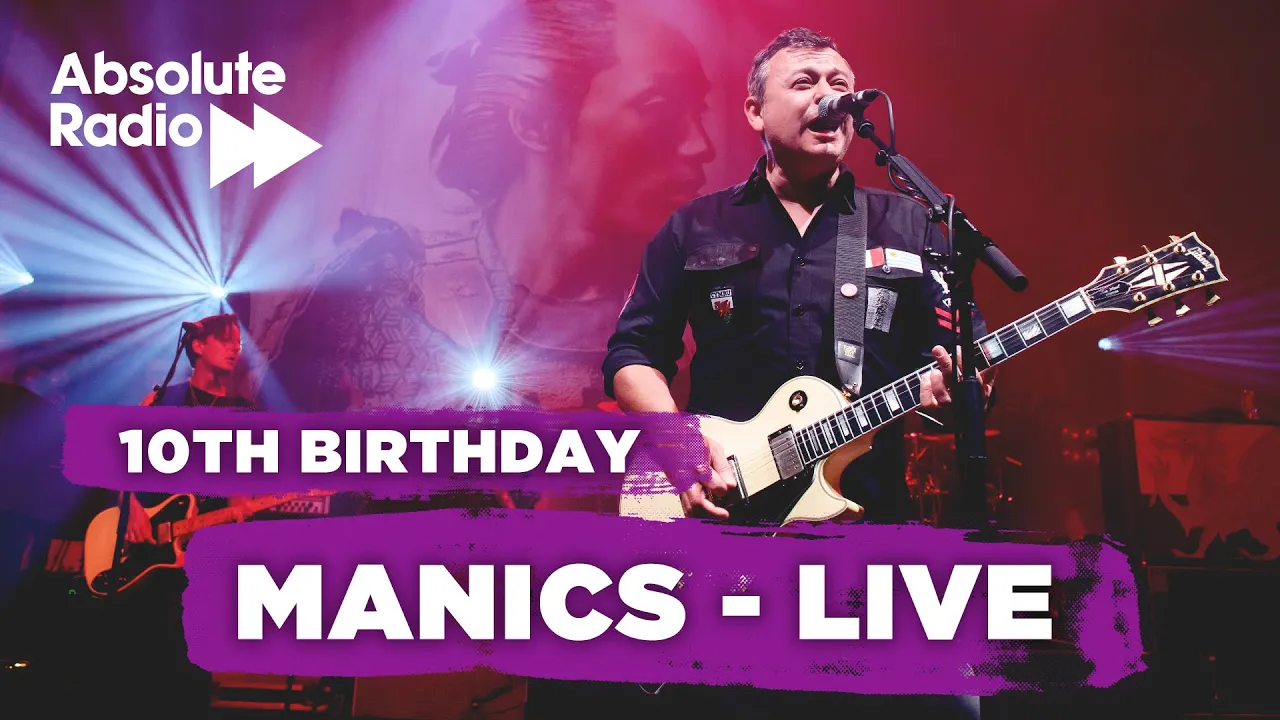 Manic Street Preachers Live (Absolute Radio 10th Birthday)