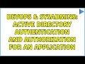 DevOps SysAdmins Active directory authentication and authorization for an application