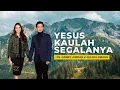 Download Lagu YESUS KAULAH SEGALANYA | 7 MENIT JELANG TIDUR