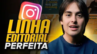 Como Construir uma LINHA EDITORIAL Vencedora em 9 Passos | A Melhor forma de crescer no Instagram