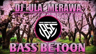 Download DJ ULA MERAWA 2021 [ AF X DANU SUGI WIJAYA ] #YOLANDATAN MP3