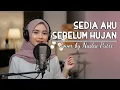 Lagu Sedia Aku Sebelum Hujan - Idgitaf | Cover by Nadia Putri