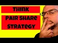 Think Pair Share Strategy