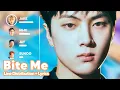 Download Lagu ENHYPEN - Bite Me (Line Distribution + Lyrics Karaoke) PATREON REQUESTED