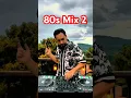 Lagu 80s Mix - Edition 2