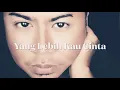 Download Lagu Yang Lebih Kau Cinta - Azhar Raz