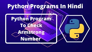Python Program To Check Armstrong Number In Hindi Python Program In hindi