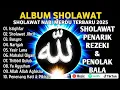 SHOLAWAT JIBRIL PEMBUKA PINTU REZEKI Astaghfirullah SHOLAWAT NABI MERDU TERBARU 2025