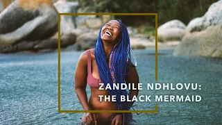 meet the black mermaid zandile ndhlovu