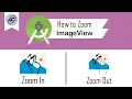 How to Zoom ImageView in Android Studio ImageViewZoom Android Coding