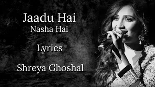 Download Jadu Hai Nasha Hai (LYRICS) - Shreya Ghoshal | Jism | M.M. Kreem, Neelesh Mishra | John A, Bipasha B MP3