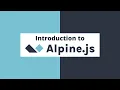 Learn Alpine js in less than 20 minutes