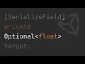 Optional Variables - Unity Tips 2020 1