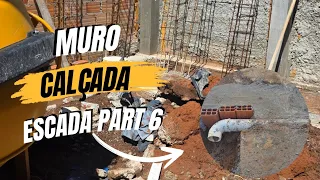 MURO CALÇADA E ESCADA PARTE 6 