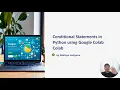 Intro to Python using Google Colab Conditional Statement Example