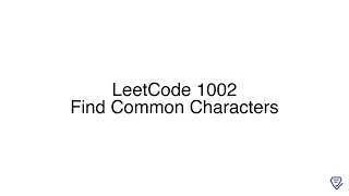 LeetCode 1002 Find Common Characters
