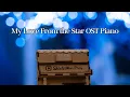 My Love From the Star OST Piano Covers 별에서 온 그대 OST 피아노 커버 모음