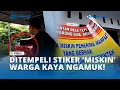 Heboh! Warga Kaya Protes Ditempeli Stiker ‘Keluarga Miskin’ meski Terima Bansos!