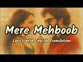 Download Lagu Mere Mehboob (Lyrics/English Translation) | Shilpa Rao | Sachet Tandon | Sachin-Jigar, Rajkummar Rao
