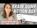 Try a Notion Brain Dump Box How to Add Tasks Quickly AND Easily