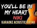 Download Lagu NIKI - You'll Be in My Heart Acoustic Karaoke #karaokeacoustic #lyrics 