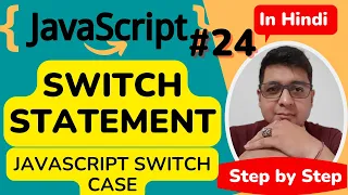 JavaScript Switch Statement JavaScript Switch Case JavaScript Tutorial in Hindi 24