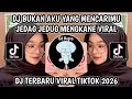 Lagu DJ BUKAN AKU YANG MENCARIMU || JEDAG JEDUG MENGKANE VIRAL TIKTOK 2026‼️YANG KALIAN CARI 