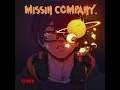 Lagu KTW- Missin Company (Official Audio)