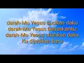 Download Lagu Lirik Lagu Darah-Mu Yesus By: Sari Simorangkir (Lagu Rohani Kristen)