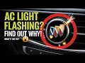 Why the Buick Enclave AC Light Blinks 3 Times Troubleshooting Guide