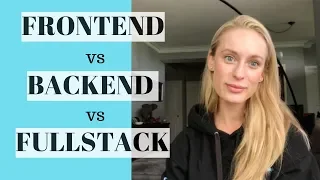 What is the difference between Frontend Developer Backend Developer and FullStack Developer