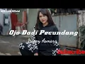 Download Lagu Lirik Ojo Dadi Pecundang | Happy Asmara