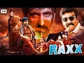 Lagu RAXX (Hindi Dubbed) | Ravi Teja Action Thriller | New South Indian Movies Dubbed in hindi 2025