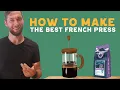 French Press Secrets for a Better Brew