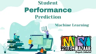 Python Machine Learning Predict Student Performance to Support Decision Making-MyProjectBazaar