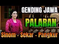 Download Lagu GENDING JAWA PALARAN ( SINOM - SEKAR - PANGKUR - ASMORODONI ) UYON UYON WAYANG KULIT -KARAWITAN JAWA