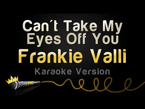 Download MP3 Frankie Valli - Can't Take My Eyes Off You (Karaoke Version)