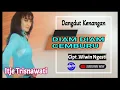 Download Lagu Itje Trisnawati | Diam Diam Cemburu | Dangdut Kenangan # Bocil Prakoso