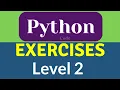 Python challenging programming exercises Level 2 learning python