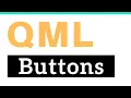 Buttons in QML QML Tutorial