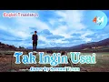 Download Lagu Keisya Levronka - Tak Ingin Usai | English Translation (Lyrics)