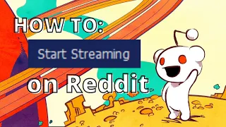How to Start Streaming on Reddit RPAN Studio Tutorial