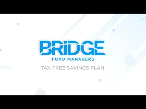 Download MP3 Bridge Fund Managers Tax-Free Savings Plan
