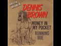 Dennis Brown - Money in my pocket cd.2 (full album)
