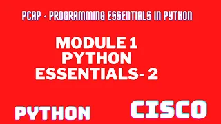Python Essentials 2 MODULE-1 ANSWER CISCO ANSWER PCAP - Programming