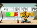 Download Lagu Keeping The Love Alive - Reggae Version | Air Supply | Sweetnotes Vocal | DJ Judaz