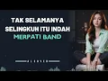 Lagu TAK SELAMANYA SELINGKUH ITU INDAH _ MERPATI BAND _ By AL COVER