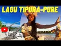 Download Lagu lagu Tipura🙏